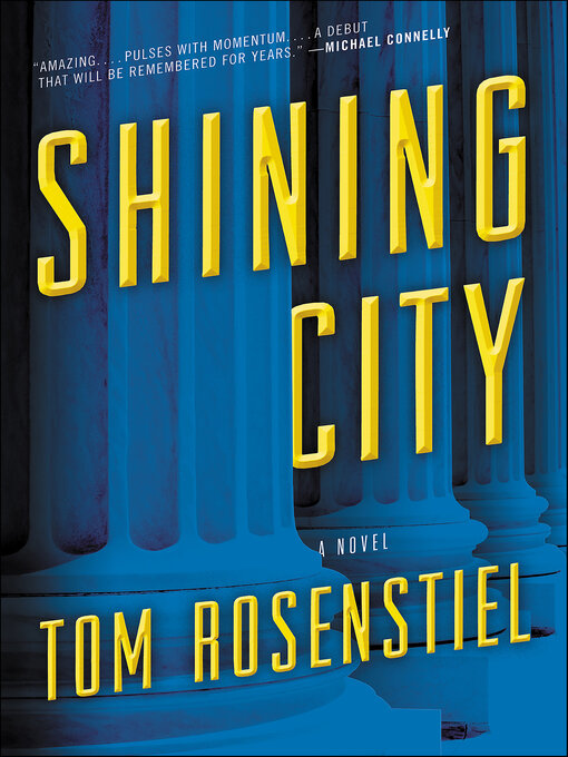 Title details for Shining City by Tom Rosenstiel - Available